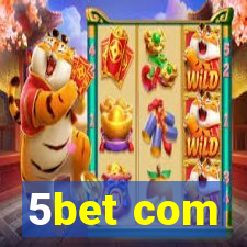 5bet com